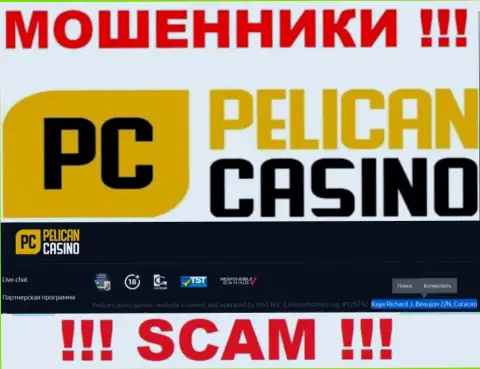 PelicanCasino Games - это жулики !!! Спрятались в офшоре по адресу Kaya Richard J. Beaujon Z/N, Curacao и выманивают вложенные денежные средства реальных клиентов