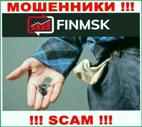 Даже если вдруг мошенники ФинМСК наобещали Вам большой доход, не надо вестись на этот разводняк