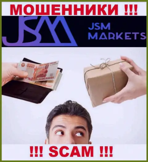В дилинговой организации JSM Markets надувают неопытных игроков, склоняя отправлять финансовые средства для погашения комиссий и налогов