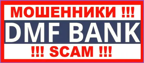 DMF Bank - ОБМАНЩИКИ !!! SCAM !!!