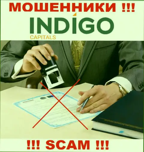 На веб-ресурсе махинаторов Indigo Capitals нет ни слова об регуляторе данной организации !!!