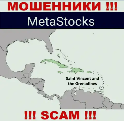 Из компании MetaStocks вклады вывести невозможно, они имеют оффшорную регистрацию: Kingstown, St. Vincent and the Grenadines