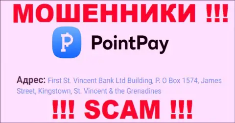 First St. Vincent Bank Ltd Building, P.O Box 1574, James Street, Kingstown, St. Vincent & the Grenadines - это адрес регистрации организации PointPay, находящийся в офшорной зоне
