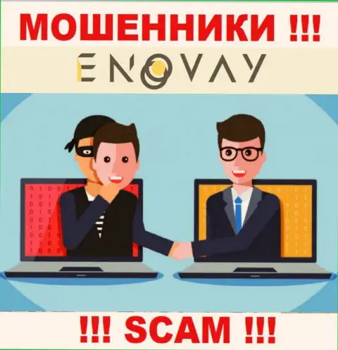 Все, что нужно internet-мошенникам EnoVay Info - это уболтать Вас взаимодействовать с ними