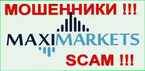 Макси Маркетс (Maxi Markets) честные отзывы - ОБМАНЩИКИ !!! SCAM !!!