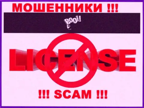 БооиКазино работают противозаконно - у указанных internet мошенников нет лицензии на осуществление деятельности !!! БУДЬТЕ ВЕСЬМА ВНИМАТЕЛЬНЫ !